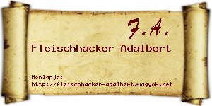 Fleischhacker Adalbert névjegykártya